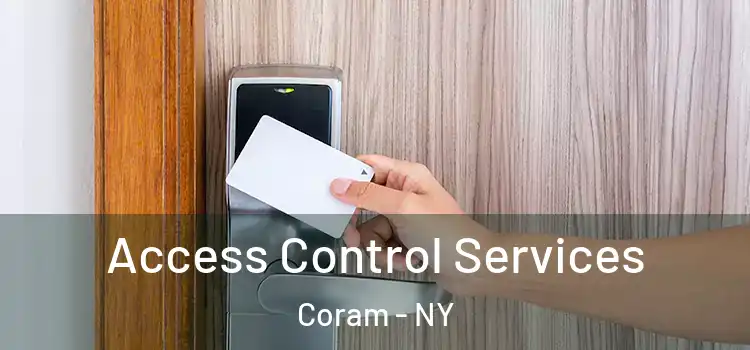 Access Control Services Coram - NY