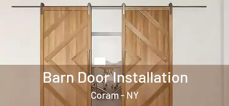 Barn Door Installation Coram - NY