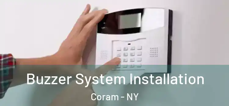 Buzzer System Installation Coram - NY