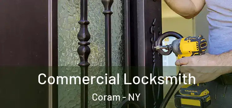 Commercial Locksmith Coram - NY