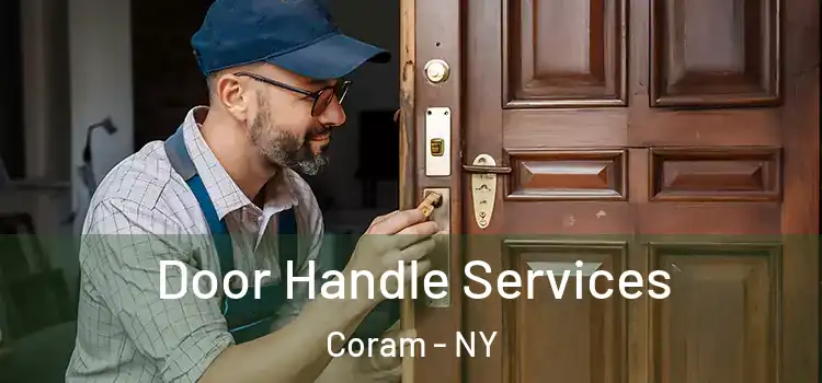 Door Handle Services Coram - NY
