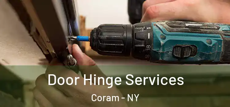 Door Hinge Services Coram - NY