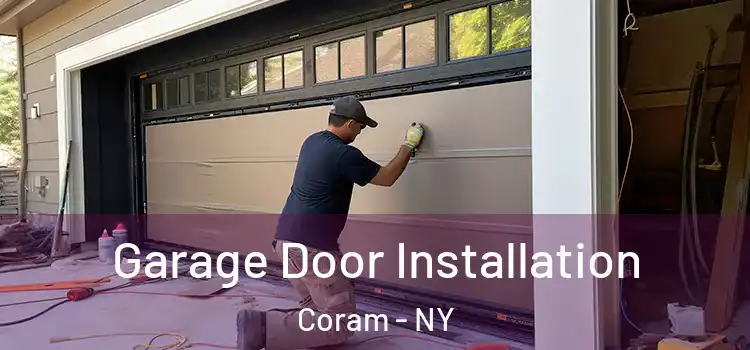  Garage Door Installation Coram - NY