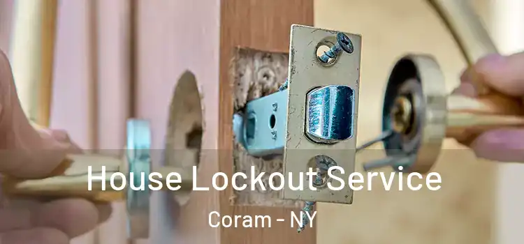  House Lockout Service Coram - NY
