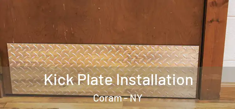 Kick Plate Installation Coram - NY