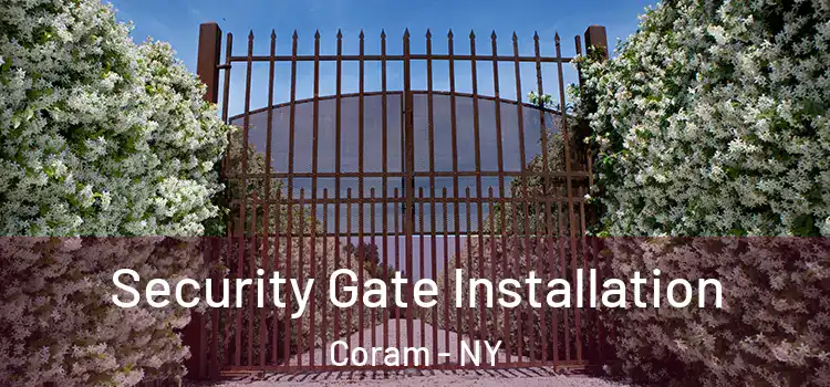 Security Gate Installation Coram - NY